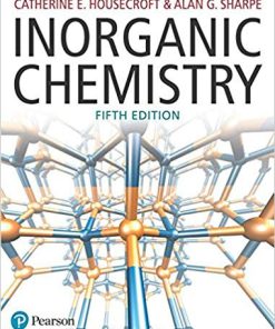 (eBook PDF) Inorganic Chemistry 5th Edition by Catherine Housecroft