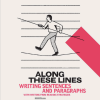 (eBook PDF) Along These Lines: Writing Sentences and Paragraphs 7th Edition