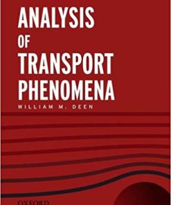 (eBook PDF) Analysis of Transport Phenomena 2nd Edition by William M. Deen
