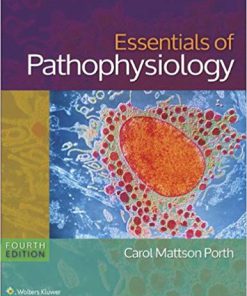 (eBook PDF) Essentials of Pathophysiology: Concepts of Altered States Fourth, North American Edition