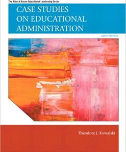 (eBook PDF) Case Studies on Educational Administration 6th Edition