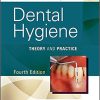 (eBook PDF) Dental Hygiene Theory and Practice 4th Edition