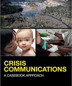 (eBook PDF) Crisis Communications: A Casebook Approach 5th Edition