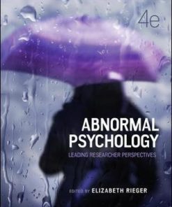 (eBook PDF) Abnormal Psychology: Leading Researcher Perspectives 4th Edition by Rieger Elizabeth