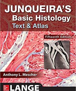(eBook PDF) Junqueira's Basic Histology: Text and Atlas, 15th Edition