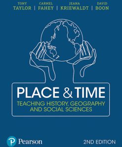(eBook PDF) Place and Time Teaching History, Geography and Social Sciences 2 By Tony Taylor