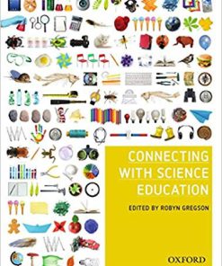 (eBook PDF) Connecting with Science Education by Robyn Gregson