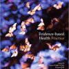 (eBook PDF) Evidence-Based Health Practice by Valerie A. Wright-St Clair