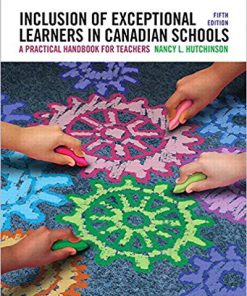 (eBook PDF) Inclusion of Exceptional Learners in Canadian Schools 5th Edition by Hutchinson