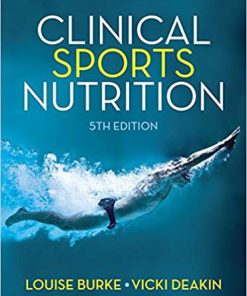 (eBook PDF) Clinical Sports Nutrition (Australia Healthcare Medical Medical) 5th Edition