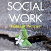 (eBook PDF) Social Work Fields of Practice Third Edition by Margaret Alston