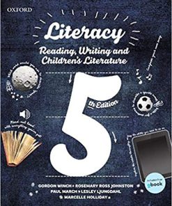 (eBook PDF) Literacy: Reading, Writing and Children's Literature 5th Edition