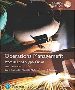 (eBook PDF) Operations Management: Processes and Supply Chains 12th Global Edition