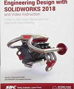 (eBook PDF) Engineering Design with SOLIDWORKS 2018 and Video Instruction