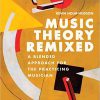 (eBook PDF) Music Theory Remixed: A Blended Approach for the Practicing Musician