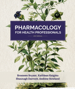 (eBook PDF) Pharmacology for Health Professionals 5th UK ed. Edition by Bronwen Bryant
