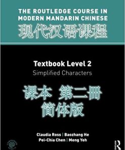 (eBook PDF) Routledge Course In Modern Mandarin Chinese Level 2 (Simplified) (Volume 1)