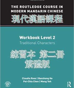 (eBook PDF) Routledge Course in Modern Mandarin Chinese Workbook 2 (Traditional) (Volume 2)