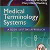 (eBook PDF) Medical Terminology Systems: A Body Systems Approach 8th Edition