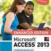 (eBook PDF) Microsoft Access 2013: Comprehensive (Microsoft Office 2013 Enhanced Editions)