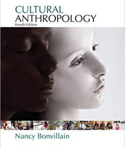 (eBook PDF) Cultural Anthropology 4th Edition by Nancy Bonvillain