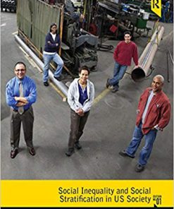 (eBook PDF) Social Inequality and Social Stratification in U.S. Society