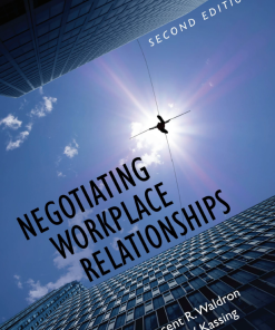 (eBook PDF) Negotiating Workplace Relationships by Vincent R Waldron