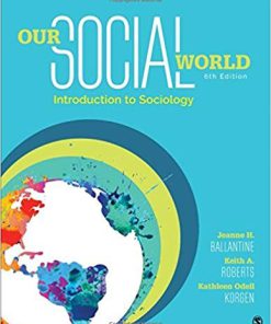 (eBook PDF) Our Social World: Introduction to Sociology 6th Edition