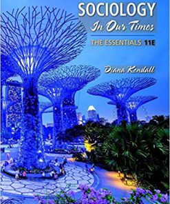 (eBook PDF) Sociology in Our Times: The Essentials 11th Edition