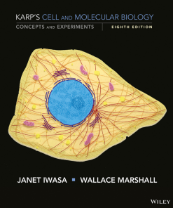 (eBook PDF) Karp's Cell and Molecular Biology: Concepts and Experiments, 8th Edition