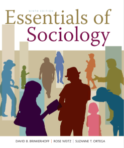 (eBook PDF) Essentials of Sociology 9th Edition by David B. Brinkerhoff
