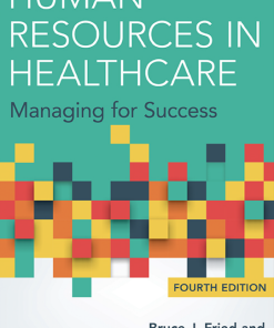(eBook PDF) Human Resources in Healthcare: Managing for Success, Fourth Edition