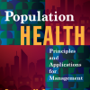 (eBook PDF) Population Health: Principles and Applications for Management