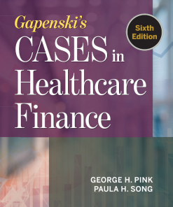 (eBook PDF) Gapenski's Cases in Healthcare Finance Sixth Edition