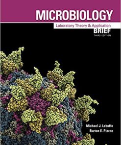 (eBook PDF) Microbiology: Laboratory Theory & Application, Brief 3rd Edition