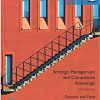 (eBook PDF) Strategic Management and Competitive Advantage: Concepts and Cases Global Edition 6th Edition