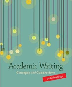 (eBook PDF) Academic Writing with Readings: Concepts and Connections