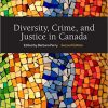 (eBook PDF) Diversity, Crime, and Justice in Canada Second Edition by Barbara Perry