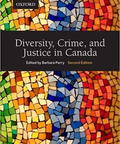 (eBook PDF) Diversity, Crime, and Justice in Canada Second Edition by Barbara Perry