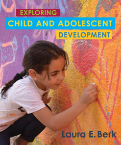 (eBook PDF) Exploring Child & Adolescent Development by Laura E. Berk