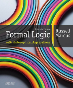 (eBook PDF) Introduction to Formal Logic with Philosophical Applications by Russell Marcus