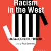 (eBook PDF) Race and Racism in the West: Crusades to the Present 3rd ed. Edition