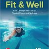 (eBook PDF) Fit & Well: Core Concepts and Labs in Physical Fitness and Wellness 13th Edition