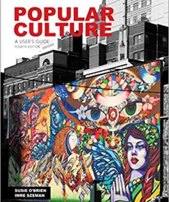 (eBook PDF) Popular Culture: A User's Guide Canadian Edition by Susie O'Brien