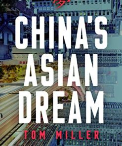 (eBook PDF) China's Asian Dream: Empire Building along the New Silk Road