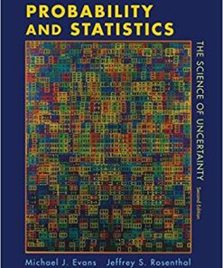 (eBook PDF) Probability and Statistics: The Science of Uncertainty Second Edition