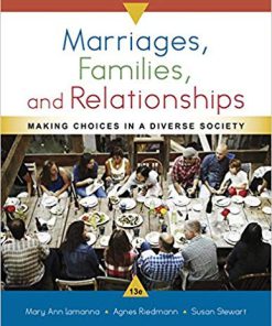 (eBook PDF) Marriages, Families, and Relationships: Making Choices in a Diverse Society 13th Edition