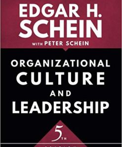 (eBook PDF) Organizational Culture and Leadership 5th Edition