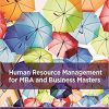 (eBook PDF) Human Resource Management for MBA and Business Masters 3rd Edition