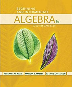 (eBook PDF) Beginning and Intermediate Algebra: A Guided Approach 7th Edition